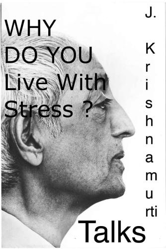 Why do You live With Stress ?