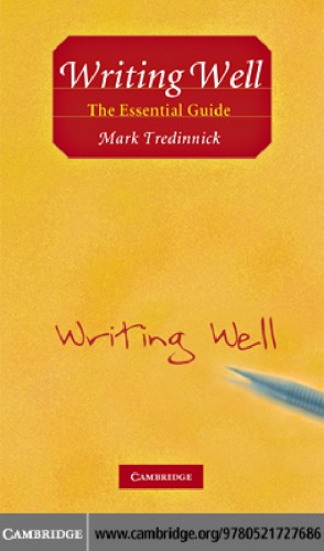Writing Well: The Essential Guide