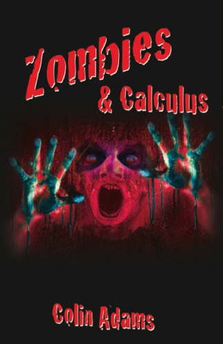 Zombies and Calculus by Colin Adams