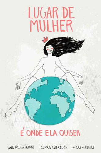 Lugar de mulher é onde ela quiser