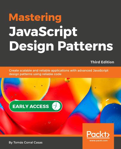 Mastering JavaScript Design Patterns - Essential Solutions for Effective JavaScript Web Design