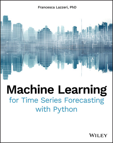 Machine Learning for Time Series Forecasting with Python®