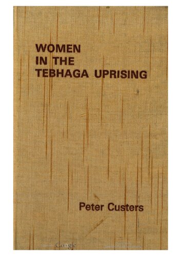 Women in the Tebhaga Uprising : rural poor women and revolutionary leadership, 1946-47