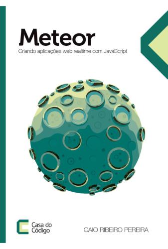 Meteor Criando aplicações web real-time com JavaScript-CASA DO CODIGO
