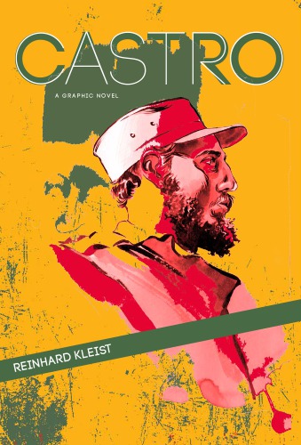 Castro: a graphic novel