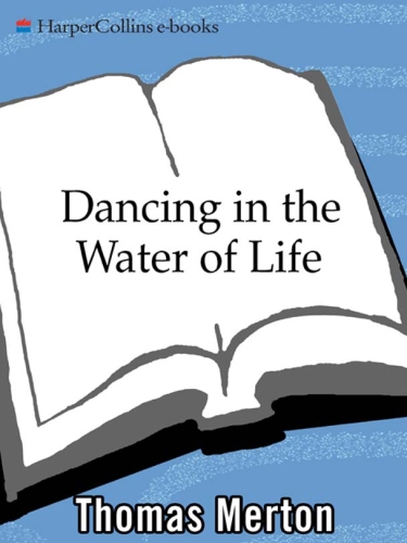 Dancing in the water of life: seeking peace in the hermitage