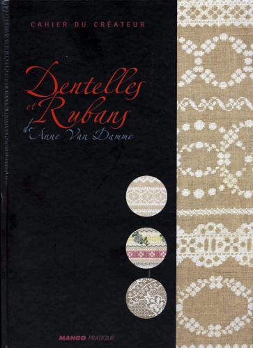 Dentelles et rubans de Anne Van Damme