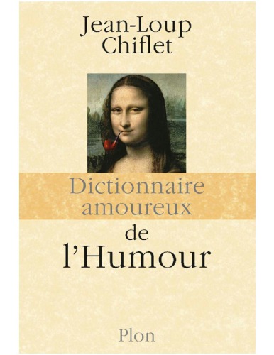 Dictionnaire amoureux de l'humour