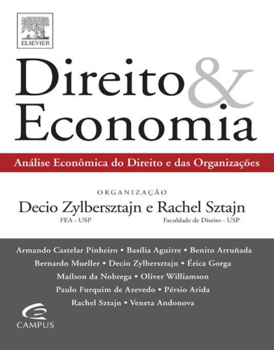 Direito & economia: análise econômica do direito e das organizações