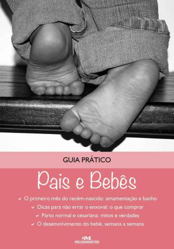 GUIA PRATICO: pais e bebes