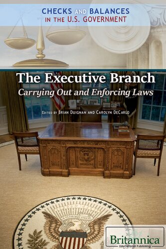 The Executive Branch: Carrying Out and Enforcing Laws