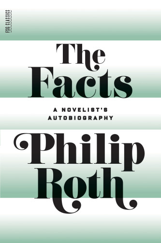 The facts: a novelist's autobiography