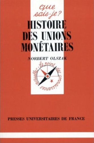 Histoire des unions monétaires