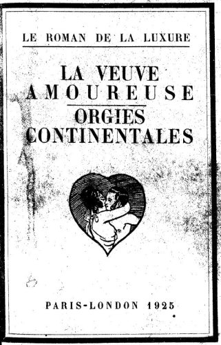 La veuve amoureuse & Orgies continentales