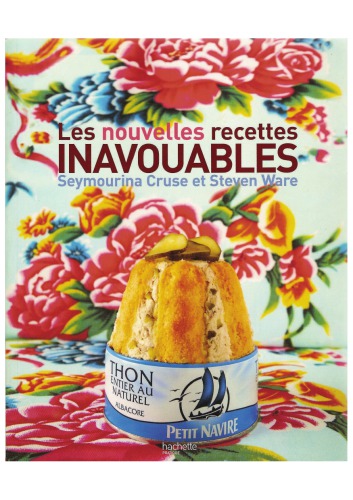 Les nouvelles recettes inavouables