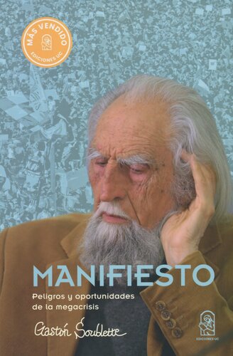 Manifiesto: Peligros y oportunidades de la megacrisis