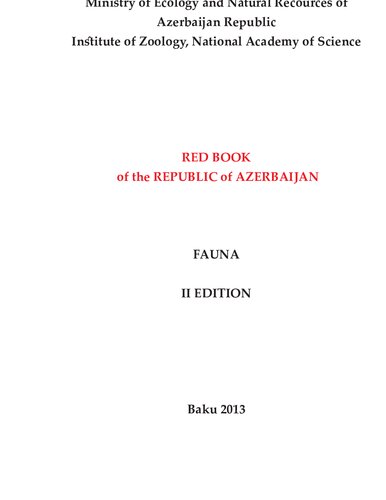 AZƏRBAYCAN RESPUBLİKASININ QIRMIZI KİTABI. Nadir və nəsli kəsilməkdə olan fauna növləri İkinci nəşr