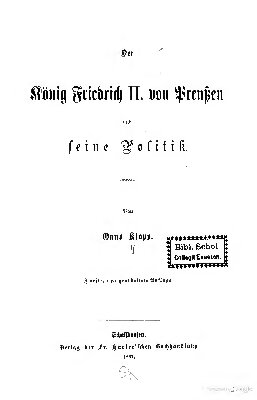 König Friedrich II. von Preußen und seine Politik