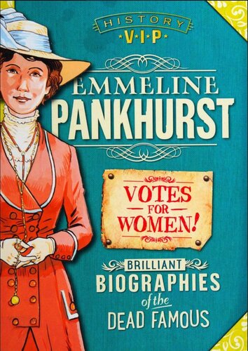 History VIPs: Emmeline Pankhurst