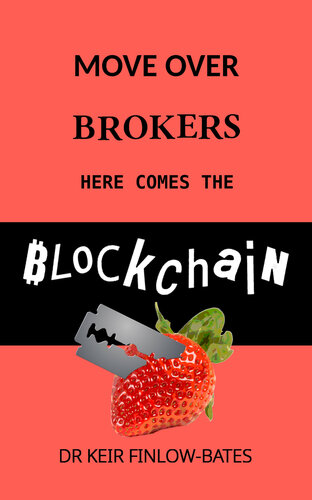Move Over Brokers Here Comes The Blockchain