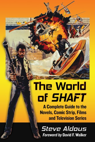 The world of Shaft: a complete guide to the novels, comic strip, films and television series