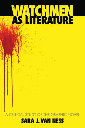 Watchmen as literature: a critical study of the graphic novel