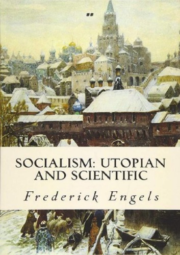 Socialism: Utopian And Scientific