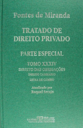 Tratado de Direito Privado, Tomo XXXIV - Direito das Obrigações: negócios jurídicos unilaterais. Direito cambiário. Letra de câmbio.