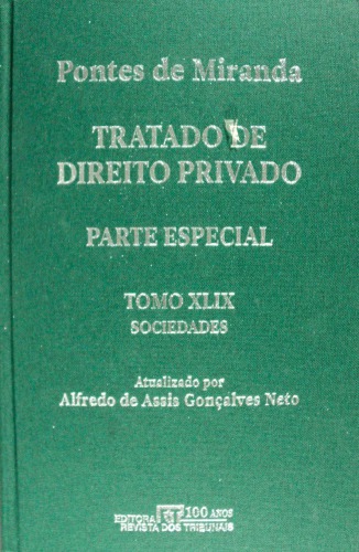 Tratado de Direito Privado, Tomo XLIX - Contrato de sociedade. Sociedade de pessoas.