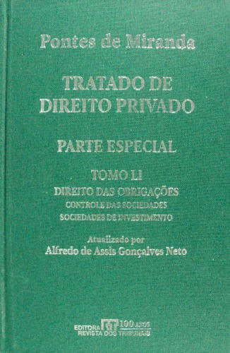 Tratado de Direito Privado, Tomo LI - Direito das obrigações: Sociedade por ações (continuação). Sociedade em comandita por ações. Controle das sociedades. Sociedades de investimento, de crédito e de financiamento