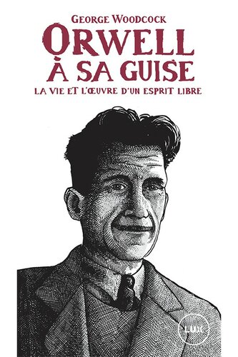 Orwell, à sa guise