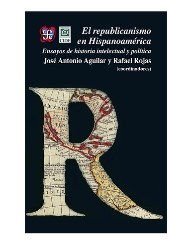 El republicanismo en Hispanoamérica