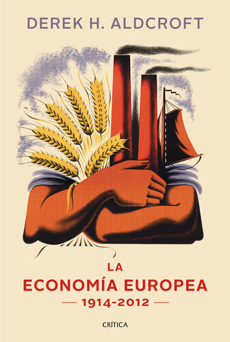 La economía europea. 1914-2012