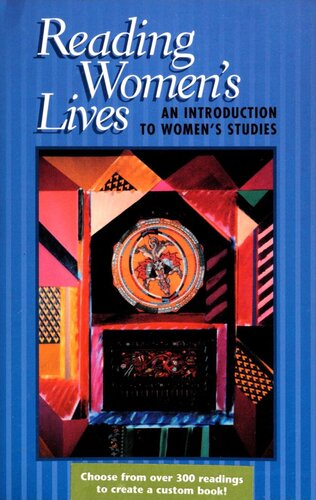 Reading Women's Lives: An Interdisciplinary Introduction to Women's Studies