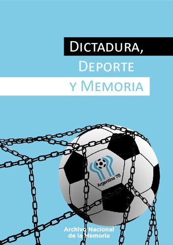 Dictadura Deporte Y Memoria