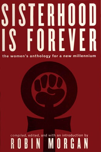 Sisterhood Is Forever: The Women's Anthology for a New Millennium