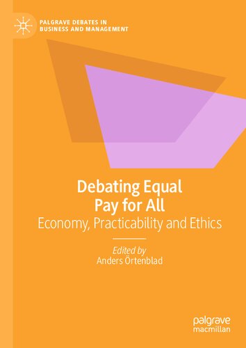 Debating Equal Pay for All: Economy, Practicability and Ethics