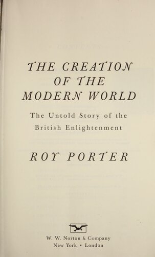 The Creation of the Modern World: The Untold Story of the British Enlightenment