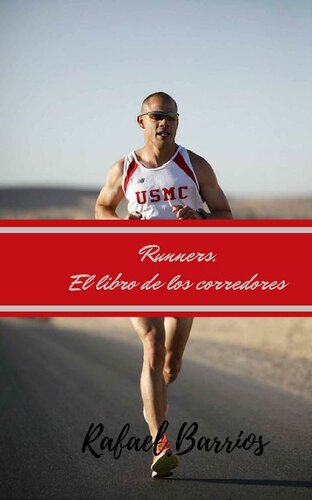 Runners. El libro de los corredores. (Spanish Edition)