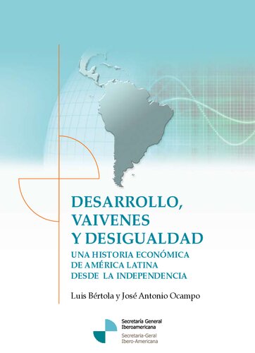 Desarrollo Vaivenes Y Desigualdad