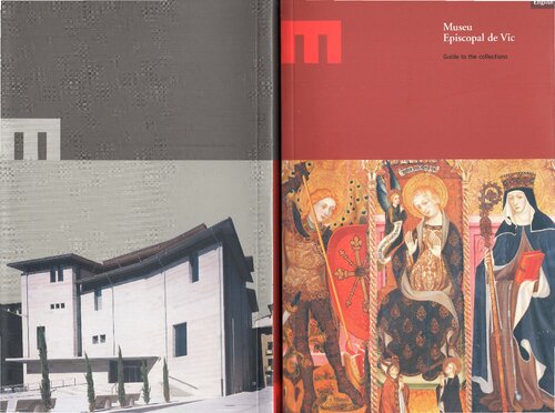 Museu Episcopal de Vic. Guide to the collections
