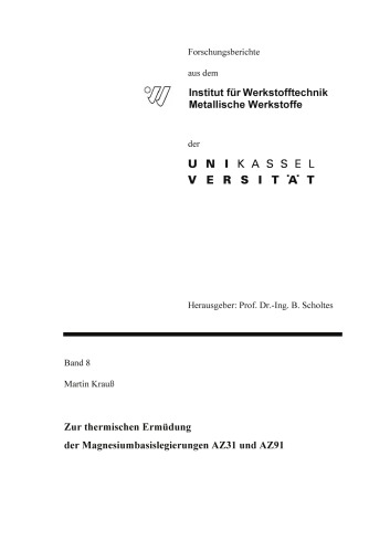 Zur thermischen Ermüdung der Magnesiumbasislegierungen AZ31 und AZ91