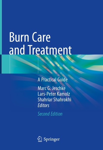 Burn Care and Treatment: A Practical Guide