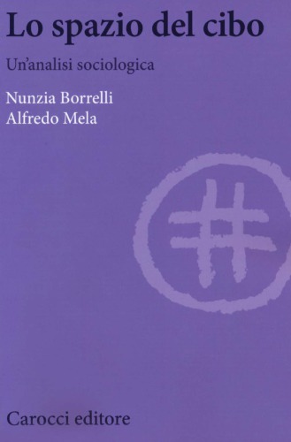 Lo spazio del cibo. Un'analisi sociologica
