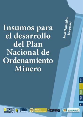 Insumos para el desarrollo del Plan Nacional de Ordenamiento Minero (Colombia)