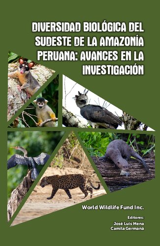 Diversidad biológica del sudeste de la Amazonía peruana: Avances en la investigación