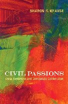 Civil Passions: Moral Sentiment and Democratic Deliberation