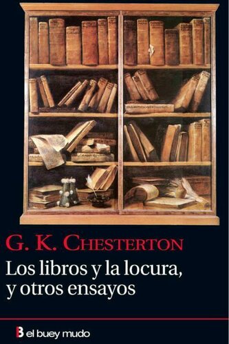 Los libros y la locura, y otros ensayos