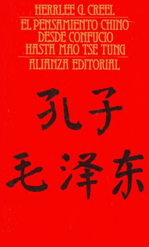 El Pensamiento Chino Desde Confucio Hasta Mao Tse Tung