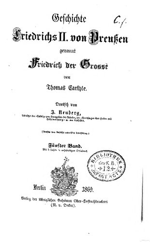 Geschichte Friedrichs II. von Preußen, genannt Friedrich der Große